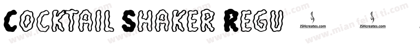 Cocktail Shaker Regu字体转换